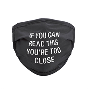 Buy Face Mask - Too Close (Black)