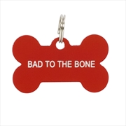 Buy Dog Tag - Bad To The Bone (Red)