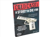 Buy Cold Case: A Story To Die For