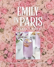 Buy Official Emily In Paris Cocktail Book