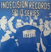 Buy Indecision Records Split Serie