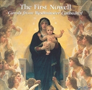 Buy First Nowell: Carols From Westminster Cathedr