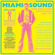 Buy Miami Sound: Rare Funk & Soul