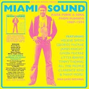 Buy Miami Sound: Rare Funk & Soul