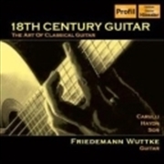 Buy 18Th Century Guitar: The Art Of Classical Guitar