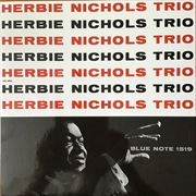 Buy Herbie Nichols Trio: Blue Note