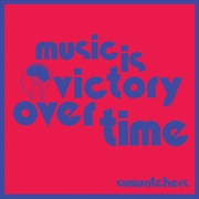 Buy Music Is Victory Over Time
