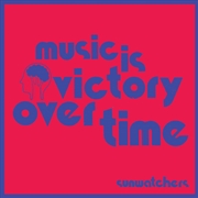 Buy Music Is Victory Over Time