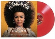 Buy Queen Charlotte A Bridgerton Story -Translucent Ruby Vinyl