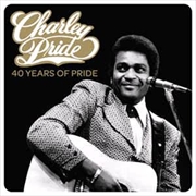 Buy Charley Pride - 40 Years Of Pride