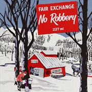 Buy Fair Exchange No Robbery