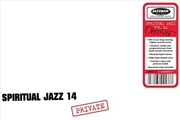 Buy Spiritual Jazz 14: Private