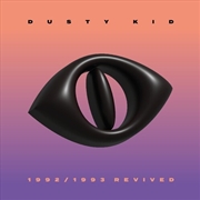 Buy Dusty Kid Revived 1992-1993