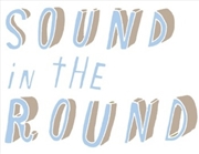Buy Sound In The Round