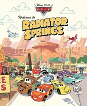 Buy Welcome To Radiator Springs (Disney Pixar: Cars)