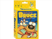 Buy Duck Duck Bruce