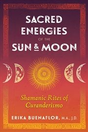 Buy Sacred Energies of the Sun and Moon