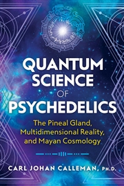 Buy Quantum Science of Psychedelics