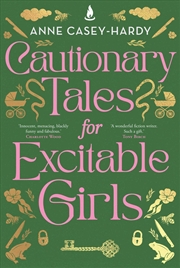 Buy Cautionary Tales for Excitable Girls