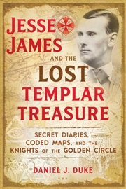 Buy Jesse James and the Lost Templar Treasure