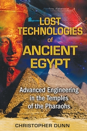 Buy Lost Technologies of Ancient Egypt