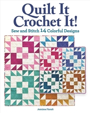 Buy Quilt It, Crochet It!