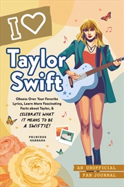 Buy I Love Taylor Swift 