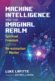 Buy Machine Intelligence and the Imaginal Realm