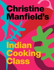 Buy Christine Manfield's Indian Cooking Class 