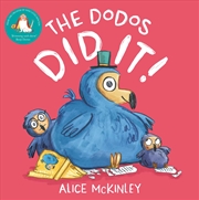 Buy The Dodos Did It!