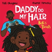 Buy Daddy Do My Hair: Beth's Twists