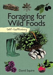 Buy Self-Sufficiency: Foraging for Wild Foods