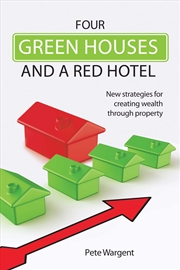 Buy Four Green Houses and a Red Hotel