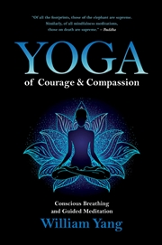 Buy Yoga of Courage and Compassion