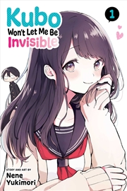 Buy Kubo Won't Let Me Be Invisible, Vol. 1