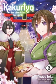 Buy Kakuriyo: Bed & Breakfast for Spirits, Vol. 3
