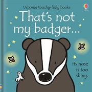Buy Thats Not My Badger