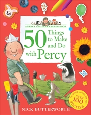 Buy 50 Things To Make And Do With Percy