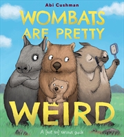 Buy Wombats Are Pretty Weird