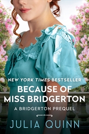 Buy Because Of Miss Bridgerton