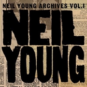 Buy Neil Young Archives Vol. I