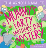 Buy Mummy's Farty Mother's Day Mystery