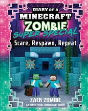 Buy Scare, Respawn, Repeat (Diary of a Minecraft Zombie: Super Special #6)