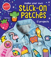 Buy Make Your Own Stick-On Patches (KLUTZ)