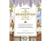 Buy Unofficial Bridgerton Cookbook