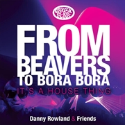Buy From Beavers To Bora Bora: It's A House Thing