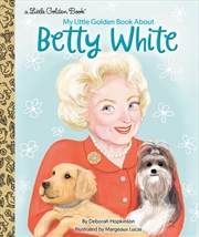 Buy A Little Golden Book Biography - Betty White