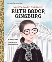 Buy My Little Golden Book About Ruth Bader Ginsburg