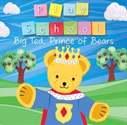 Buy Big Ted The Prince Of Bears