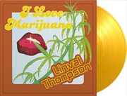 Buy I Love Marijuana - Limited 180-Gram Translucent Yellow Colored Vinyl